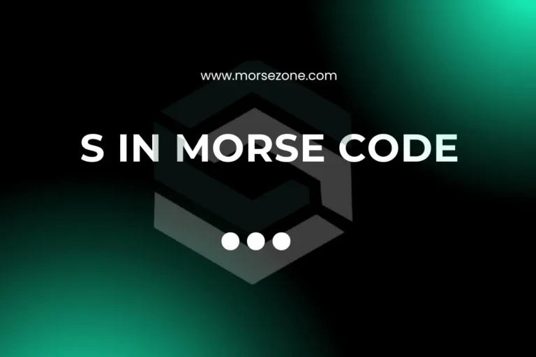 s in morse code