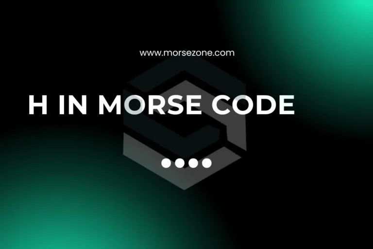 H in morse code