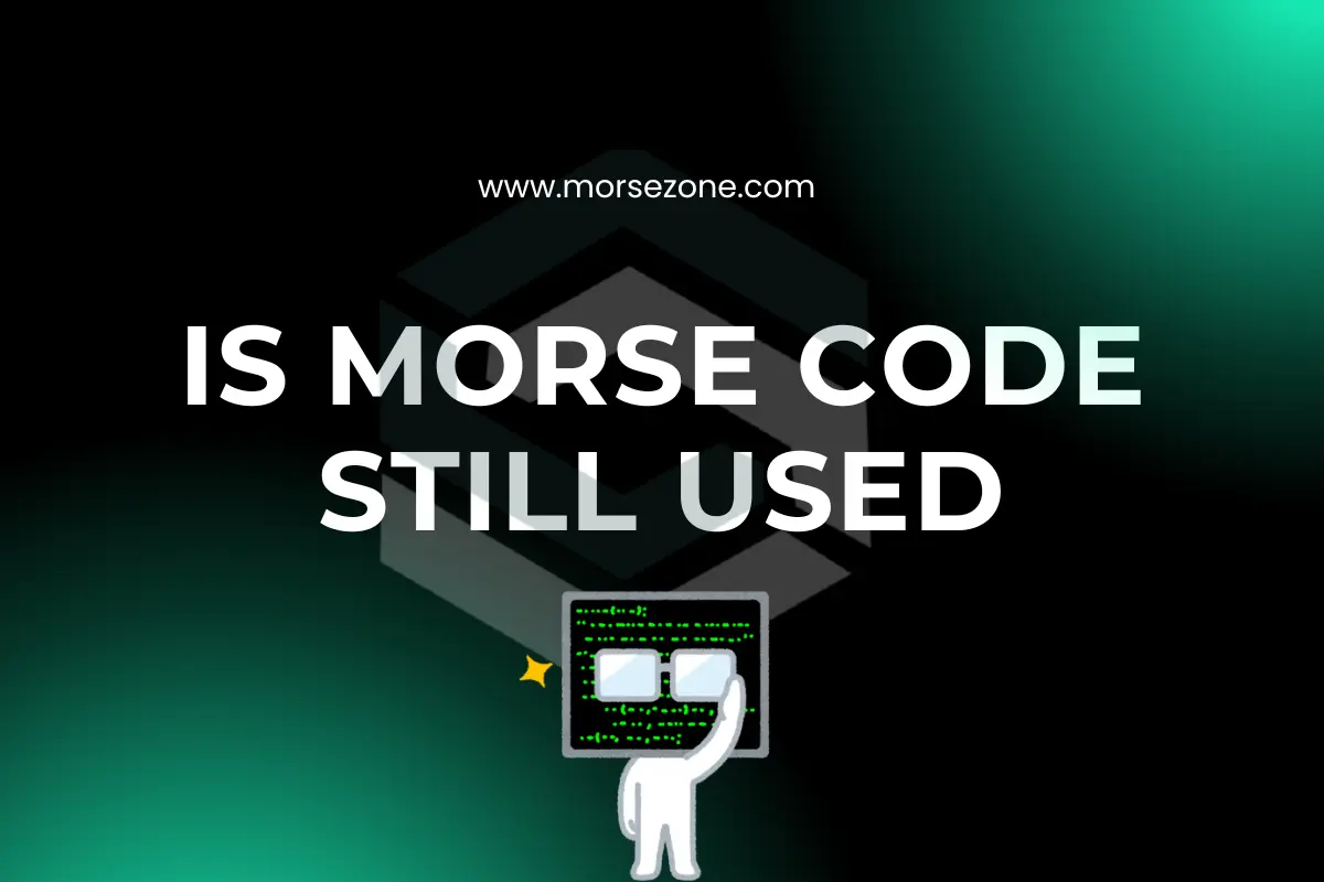 is morse code still used
